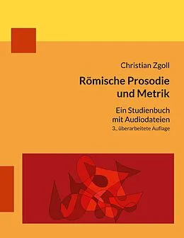 E-Book (pdf) Römische Prosodie und Metrik von Christian Zgoll