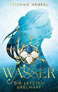 E-Book (epub) Wasser von Stefanie Henkel