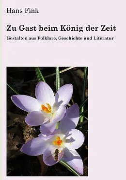 E-Book (epub) Zu Gast beim König der Zeit von Hans Fink