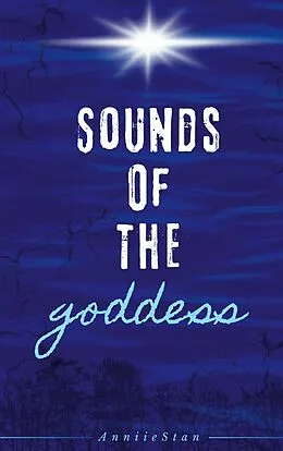 E-Book (epub) Sounds of the goddess von Anniie Stan