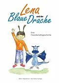 E-Book (epub) Lena und der Blaue Drache von Rainer Huxhage, Sibylle Schulz
