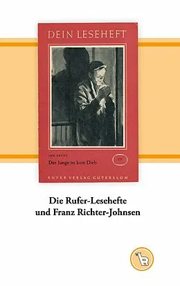 E-Book (epub) Die Rufer-Lesehefte und Franz Richter-Johnsen von Kurt Dröge