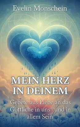 E-Book (epub) Mein Herz in deinem von Evelin Monschein