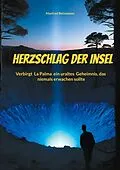 E-Book (epub) Herzschlag der Insel von Manfred Betzwieser