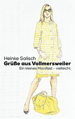 E-Book (epub) Grüße aus Vollmersweiler von Heinke Salisch, Peter Schmalz