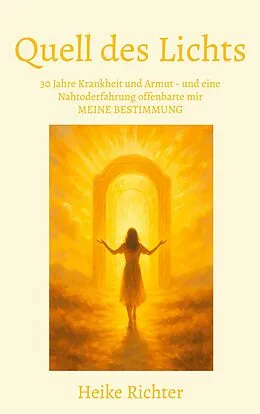 E-Book (epub) Quell des Lichts von Heike Richter