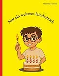 E-Book (epub) Nur ein weiteres Kinderbuch von Christina Faescher