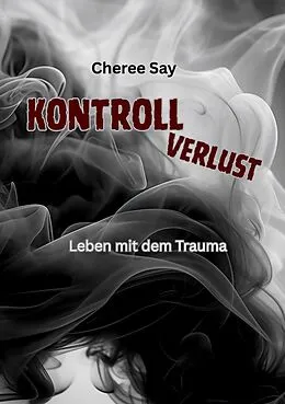 E-Book (epub) Kontrollverlust von Cheree Say