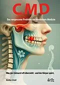 E-Book (epub) CMD - Das vergessene Problem der modernen Medizin von Markus Schall