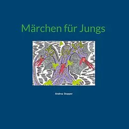 E-Book (epub) Märchen für Jungs von Andrea Stopper