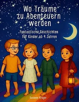 E-Book (epub) Wo Träume zu Abenteuern werden von Susanne Krüger