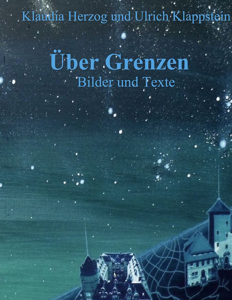 Über Grenzen