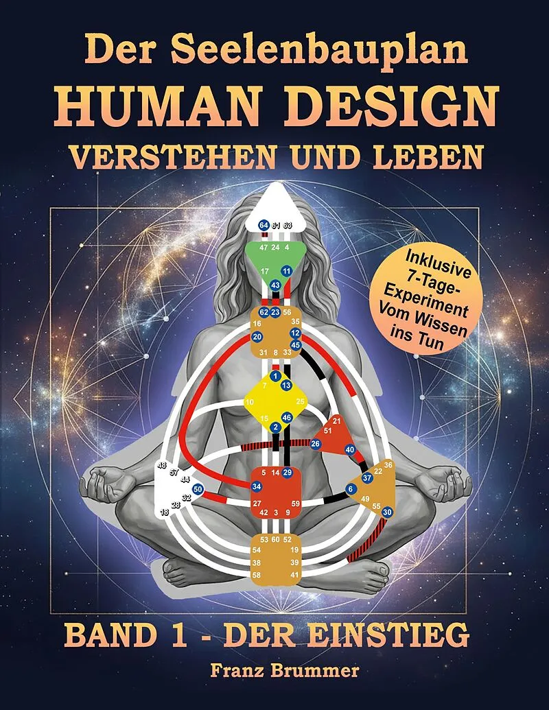 Der Seelenbauplan: Human Design verstehen und leben