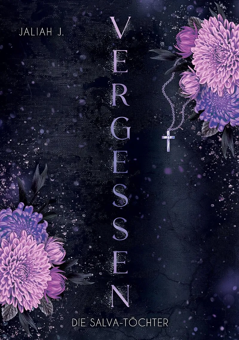 VERGESSEN: Eine fesselnde Mafia Romanze