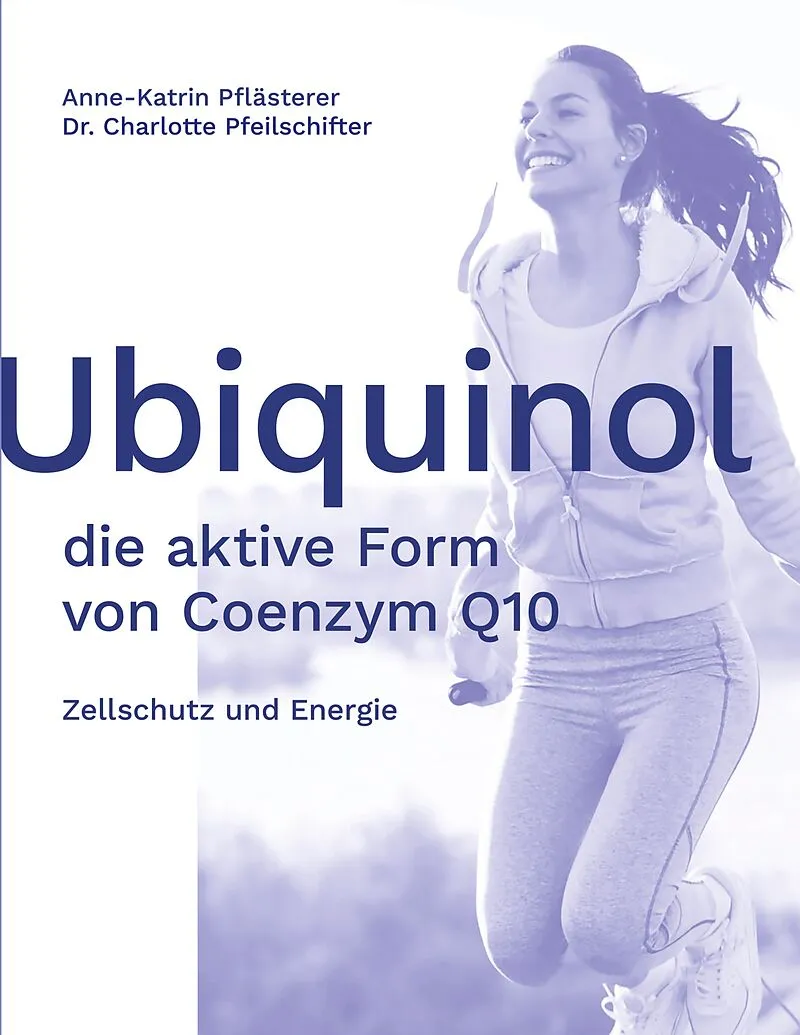 Ubiquinol: die aktive Form von Coenzym Q10