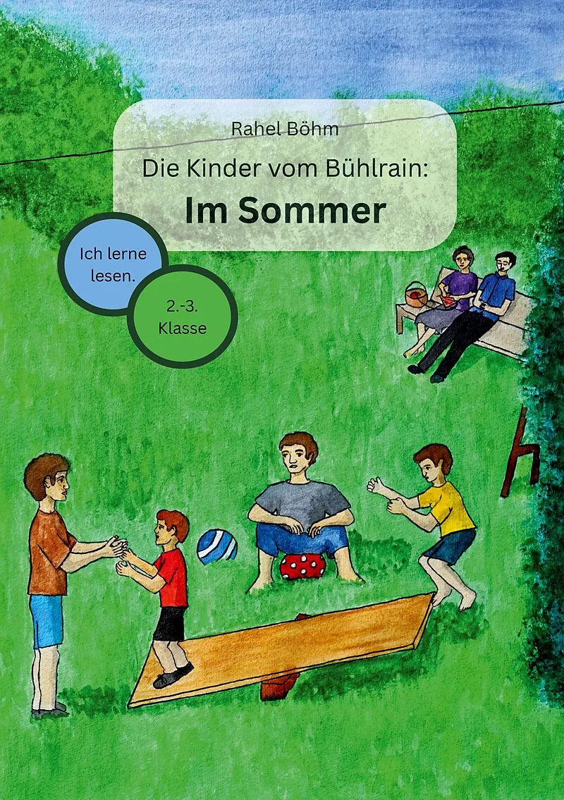 Die Kinder vom Bühlrain: Im Sommer