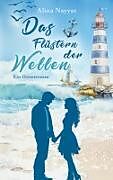 Das Flüstern der Wellen