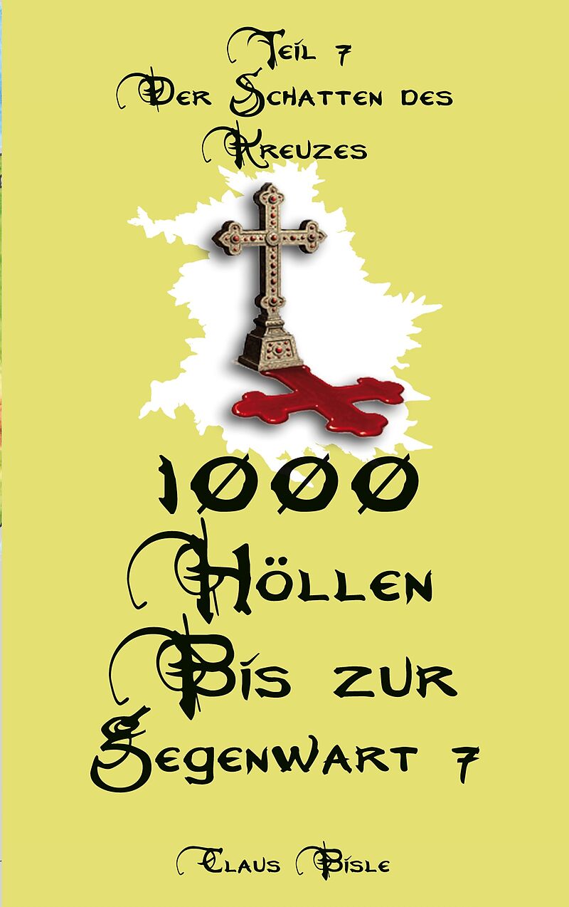 1000 Höllen bis zur Gegenwart VII