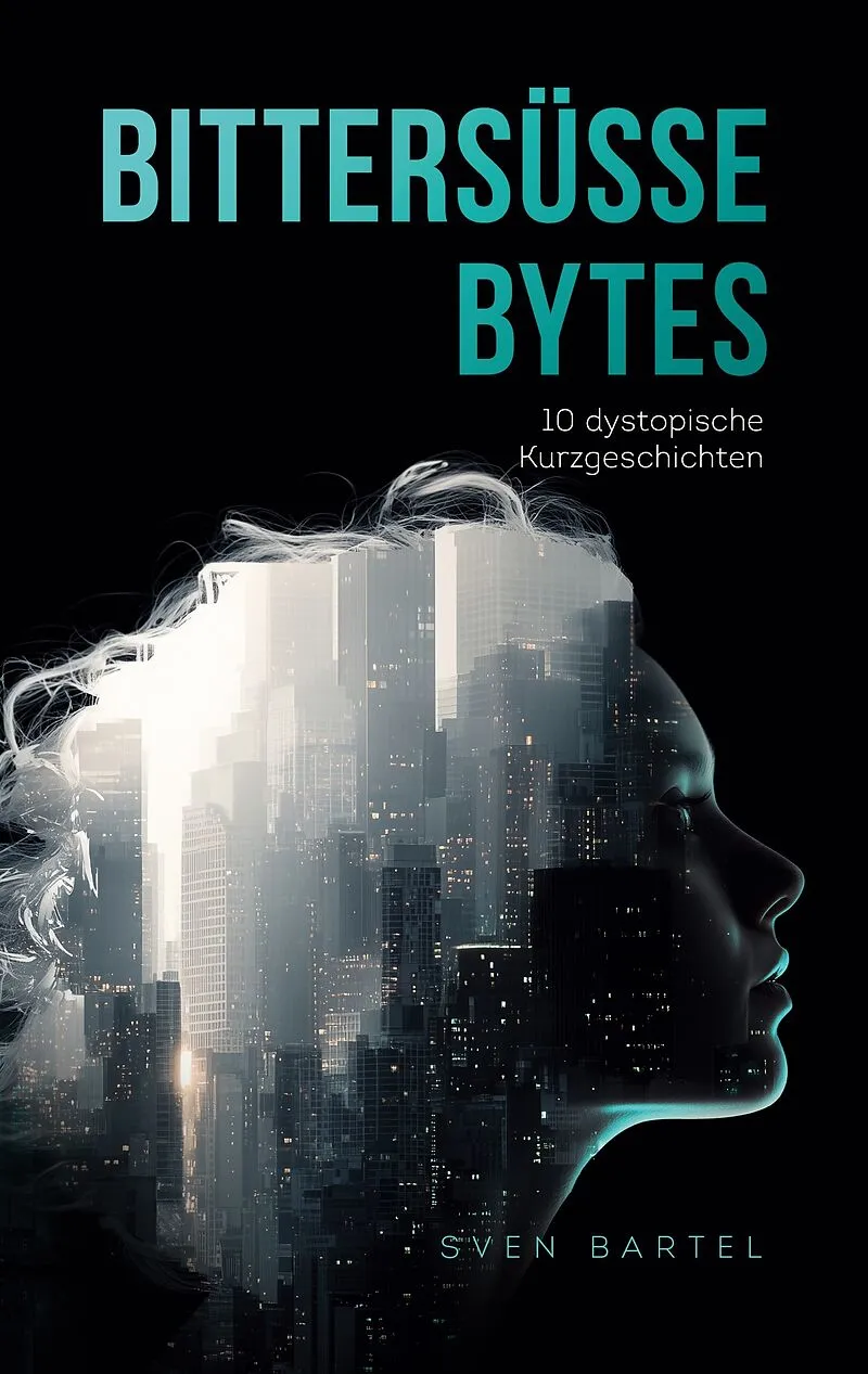 Bittersüße Bytes