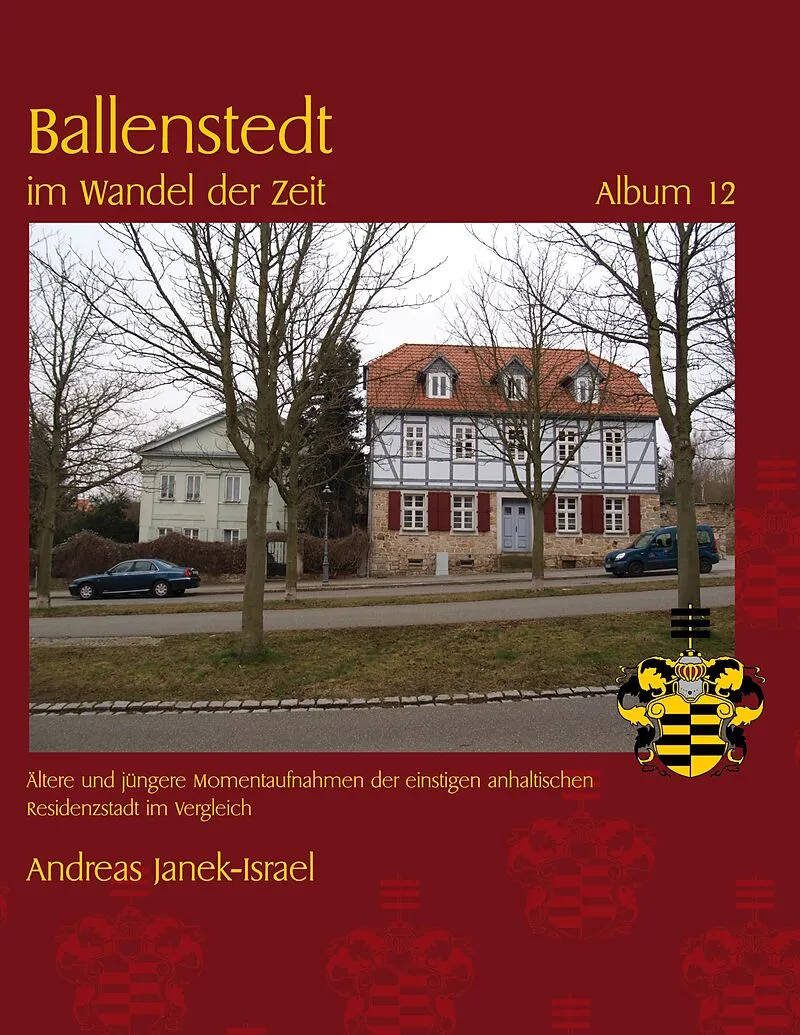 Ballenstedt im Wandel der Zeit Album 12