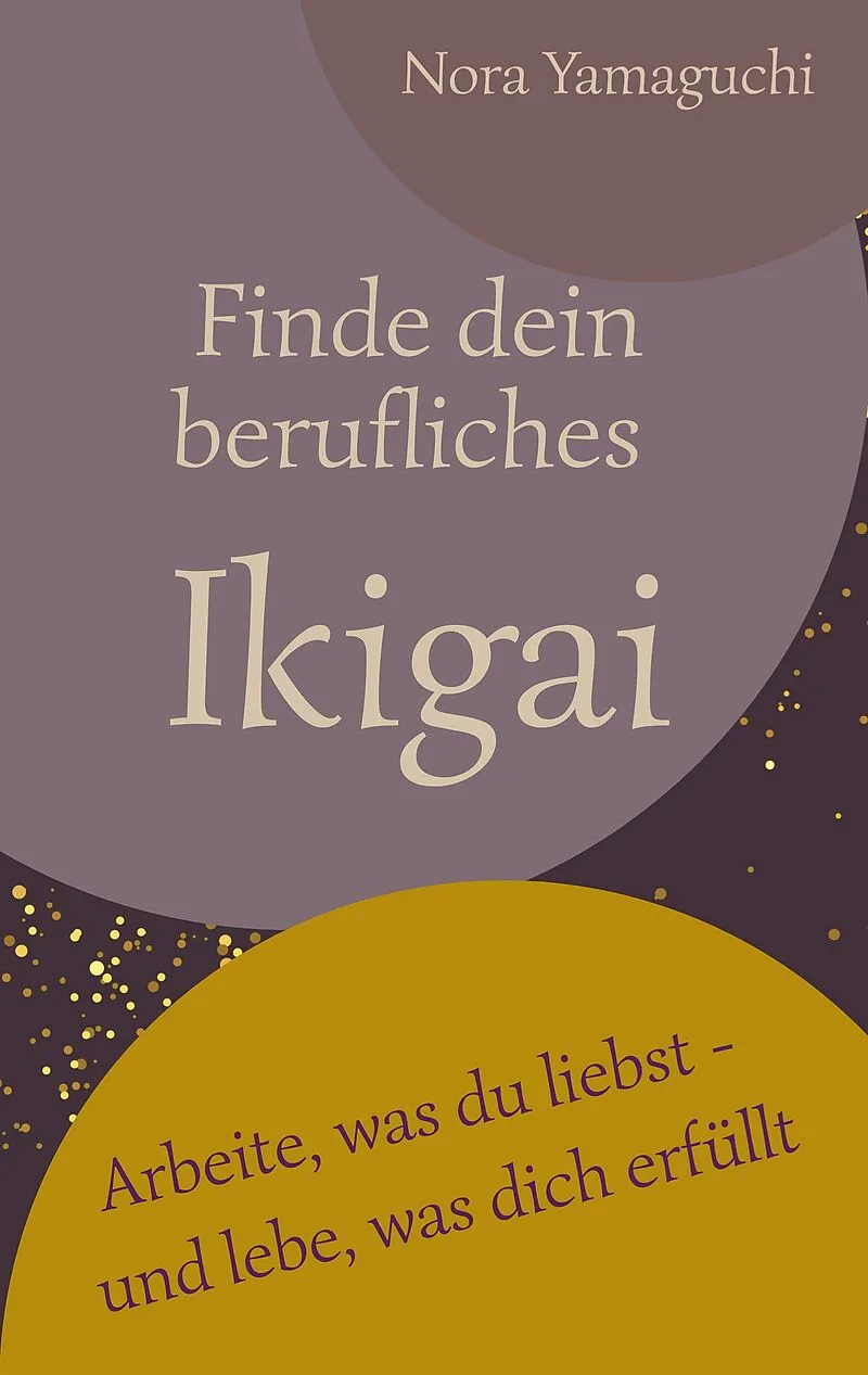 Finde dein berufliches Ikigai
