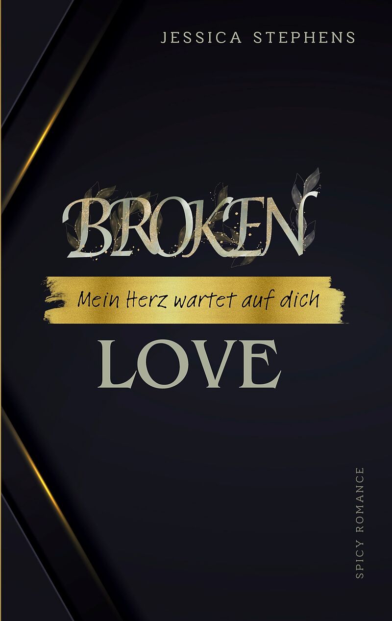Broken Love - Mein Herz wartet auf dich