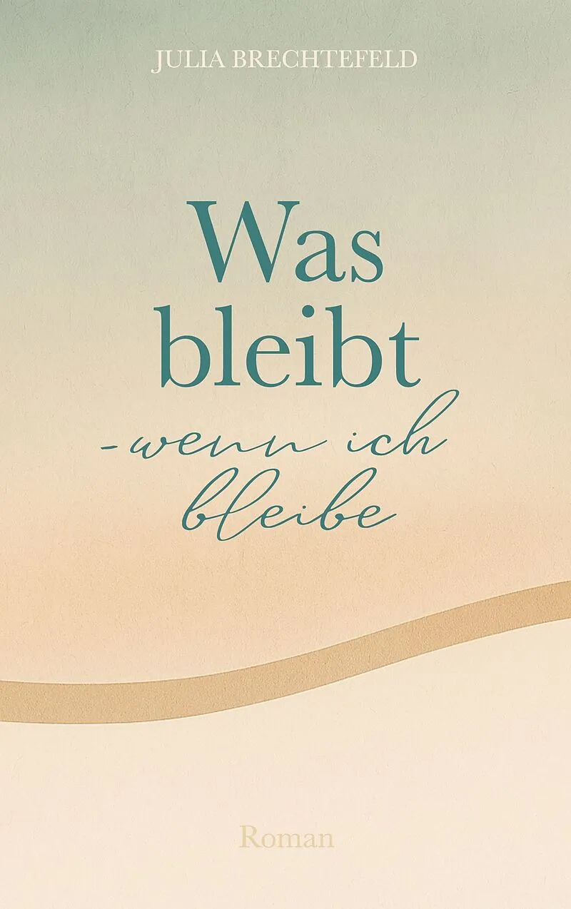 Was bleibt - wenn ich bleibe
