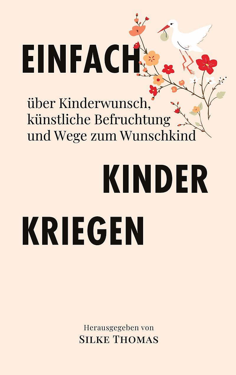 Einfach Kinder kriegen