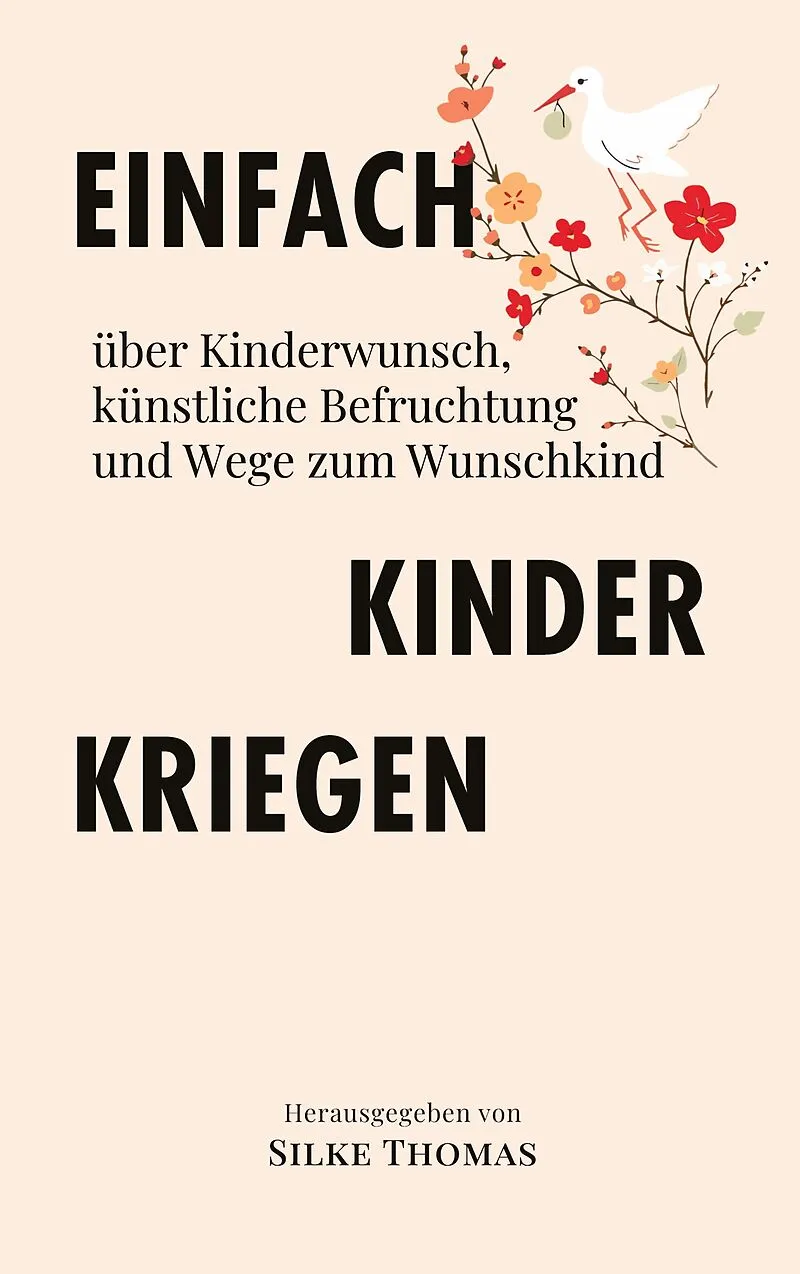 Einfach Kinder kriegen