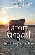 E-Book (epub) Tatort Dangast von Gitte Jurssen