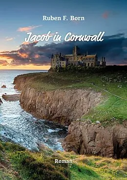 E-Book (epub) Jacob in Cornwall von Ruben F. Born