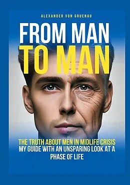 E-Book (epub) From man to man von Alexander von Gruenau