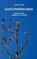 E-Book (epub) Gedichtsliteraten von Joachim Kind