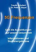 E-Book (epub) 5G Freqenzen von Traude Schubert, Peter F. Mayer