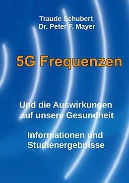 E-Book (epub) 5G Freqenzen von Traude Schubert, Peter F. Mayer