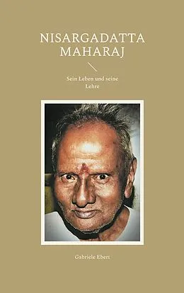 E-Book (epub) Nisargadatta Maharaj von Gabriele Ebert