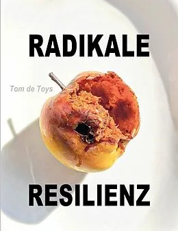 E-Book (epub) Radikale Resilienz von Tom De Toys