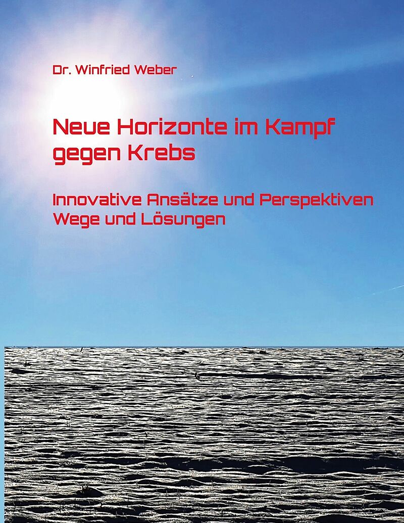 Neue Horizonte im Kampf gegen Krebs