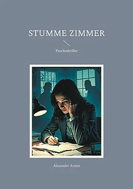 E-Book (epub) Stumme Zimmer von Alexander Armin