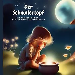 E-Book (epub) Der Schnullertopf von C. K.