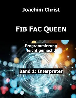 E-Book (pdf) Fib Fac Queen von Joachim Christ