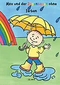 E-Book (epub) Max und der Regenbogen ohne Farben von I. G. Nova