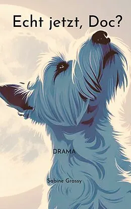 E-Book (epub) Echt jetzt, Doc? von Sabine Grassy