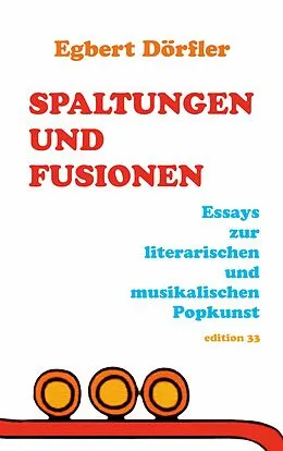 E-Book (epub) Spaltungen und Fusionen von Egbert Dörfler