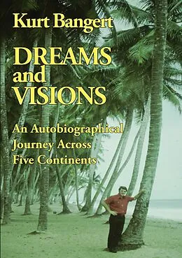 E-Book (epub) Dreams and Visions von Kurt Bangert