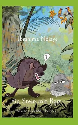 E-Book (epub) Ein Stein mit Bart von Ibrahima Ndiaye