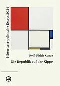E-Book (epub) Die Republik auf der Kippe von Rolf-Ulrich Kunze