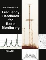 E-Book (pdf) Frequency Handbook for Radio Monitoring von Roland Proesch