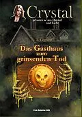 E-Book (epub) Crystal - Geboren aus Dunkel und Licht (5) von A. T. Legrand