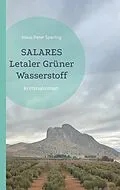 E-Book (epub) Salares Letaler Grüner Wasserstoff von Klaus-Peter Sperling